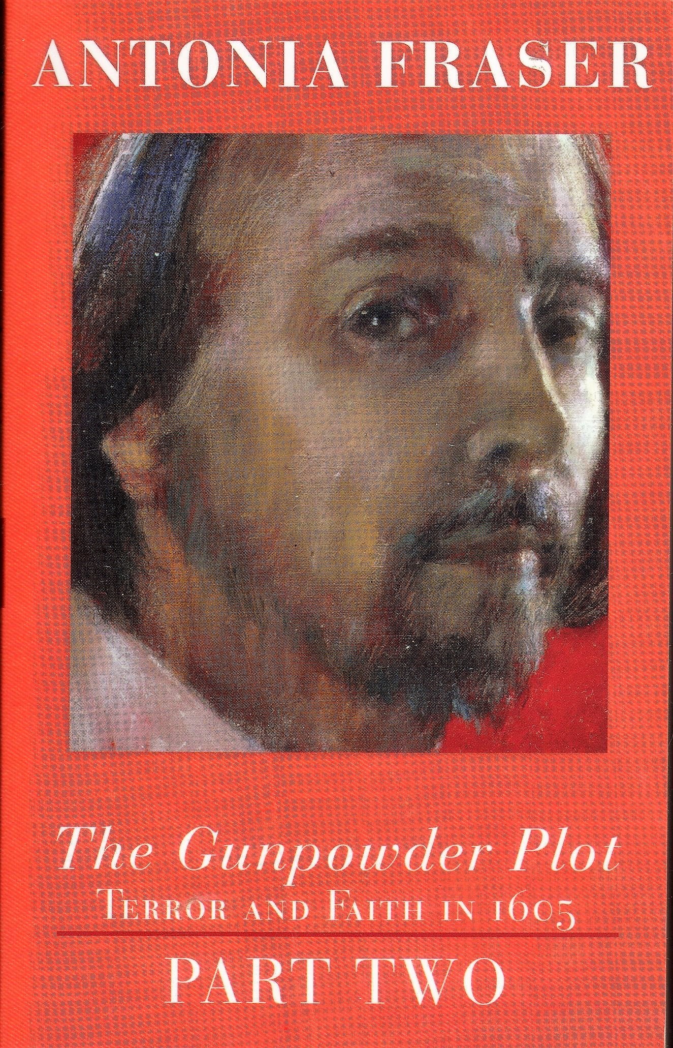 The Gunpowder Plot Terror & Faith in 1605 Part Two book