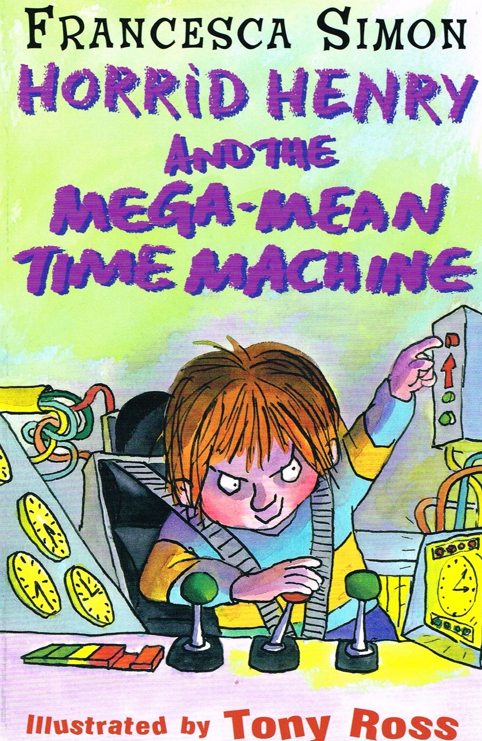 Horrid Henry And The Mega - Mean Time Machine : (Horrid Henry) Books