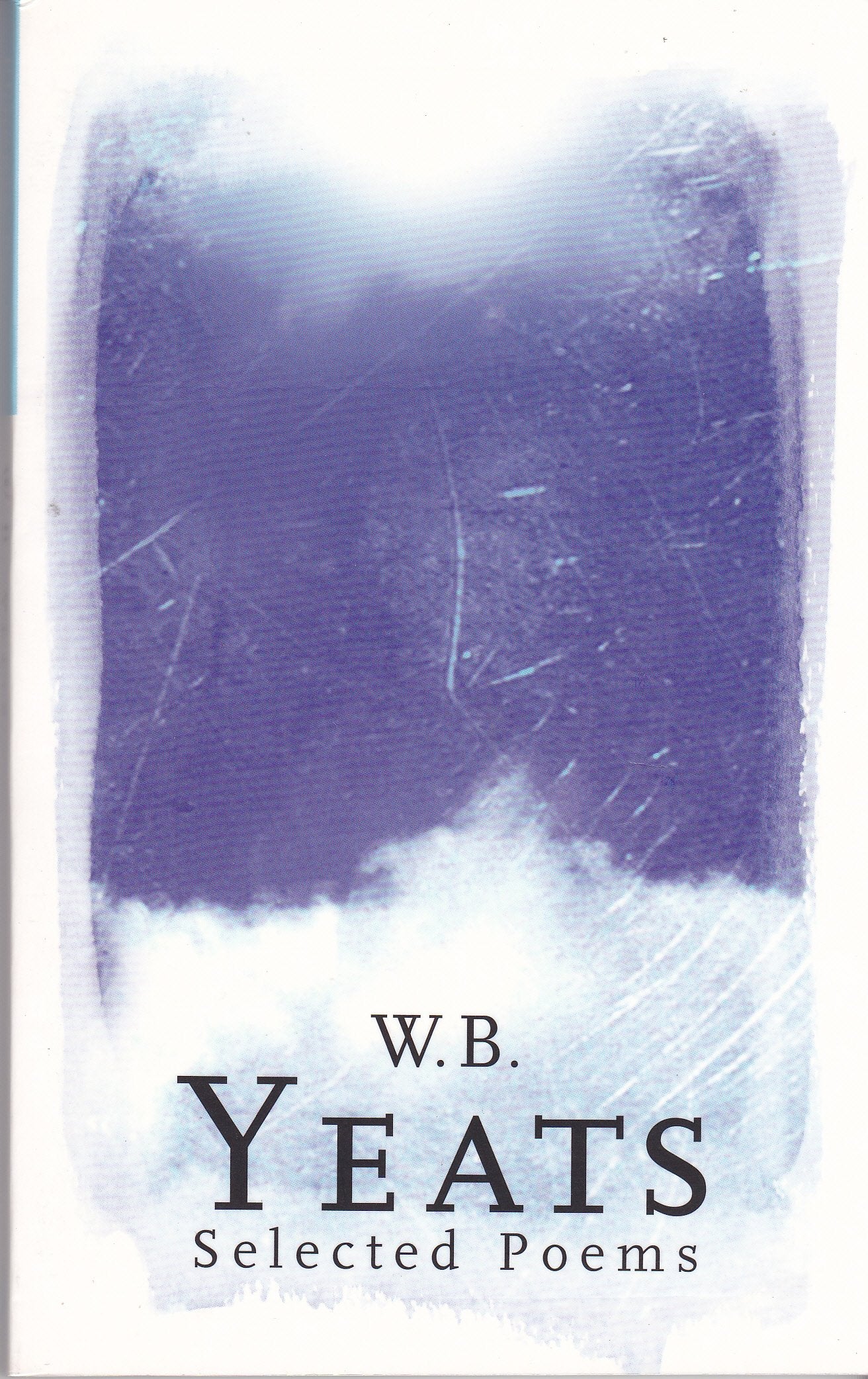 W.B. Yeats: Selected Poems Books