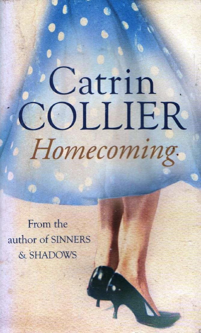 Homecoming by Catrin Collier 2005 Orion Books book
