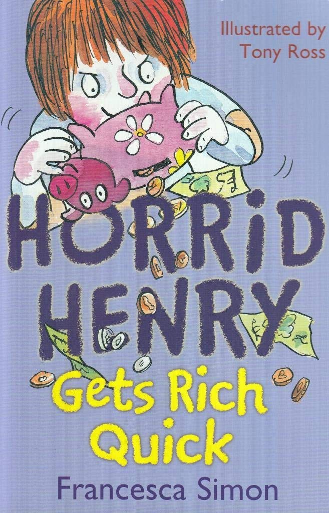 Product Image: Horrid Henry gets rich quick, Francesca Simon