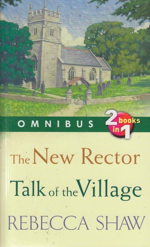 THE NEW RECTOR & TALK OF THE VILLAGE (Omnibus edition) book