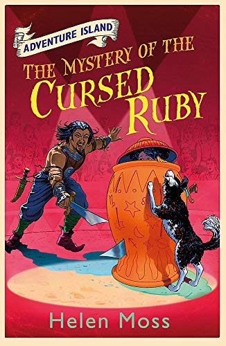 Adventure Island 5: The Mystery of the Cursed Ruby by Moss, Helen ( 2011 ) Books