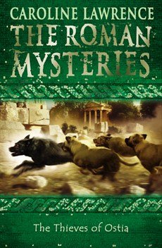 The Thieves of Ostia: Roman Mystery 1 Novels & Short Stories