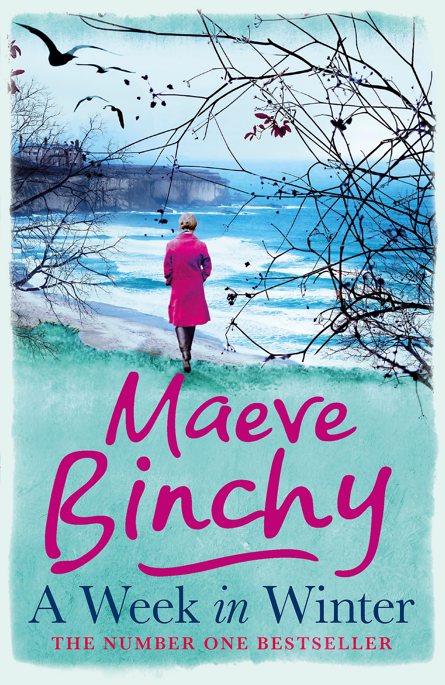 A Week in Winter: Escape to a cosy clifftop hotel in this heartwarming story from a beloved #1 bestselling author Contemporary literature