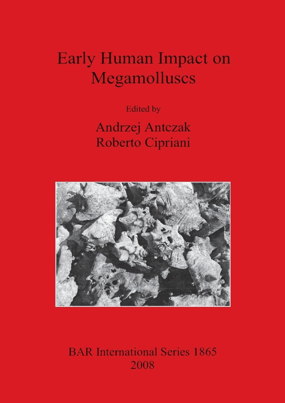 Early Human Impact on Megamolluscs Social Sciences