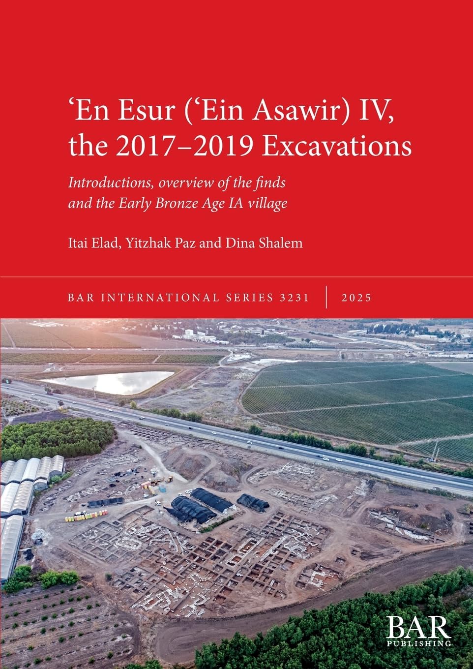 ¿En Esur (¿Ein Asawir) IV, the 2017-2019 Excavations Social Sciences