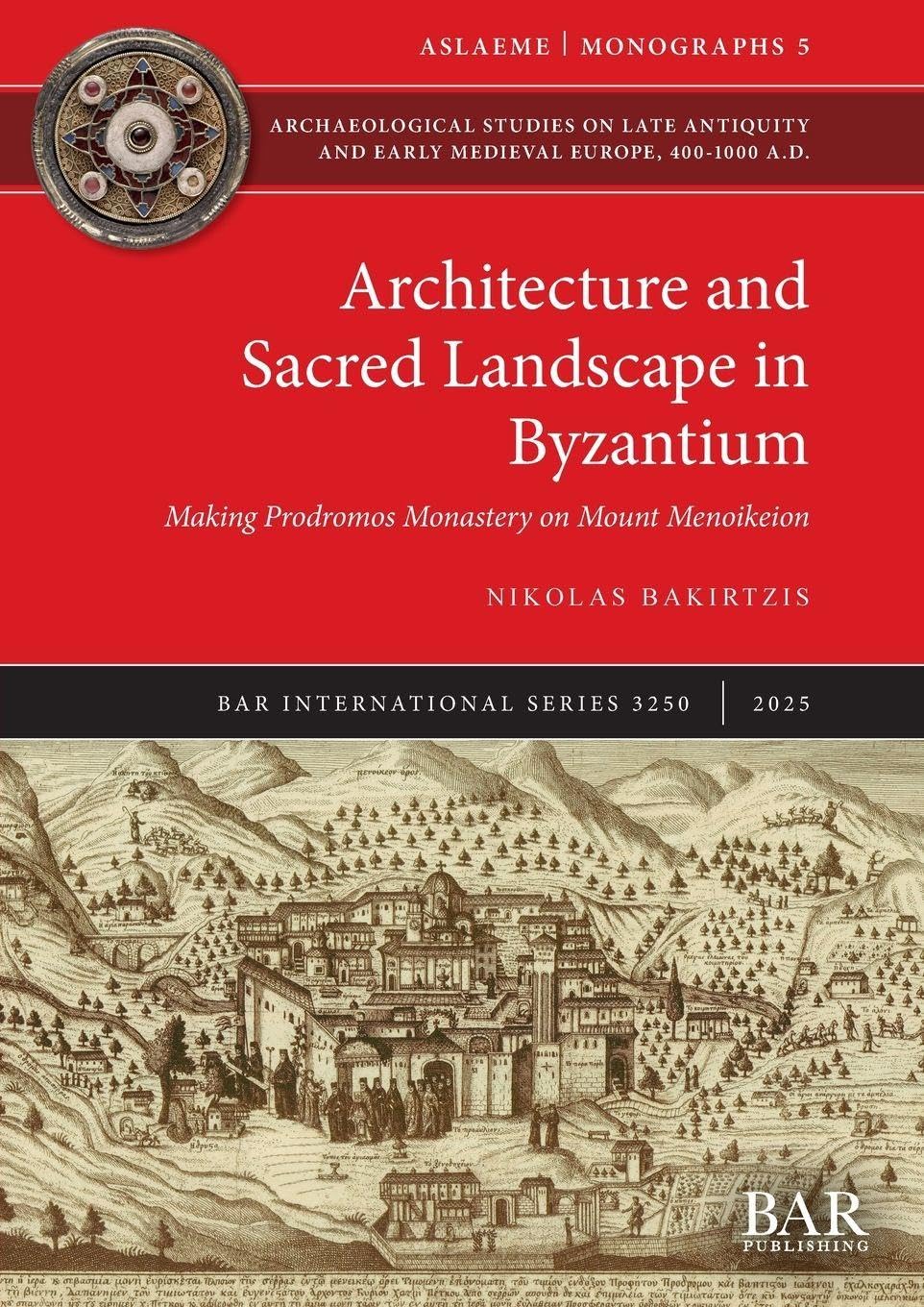 Architecture and Sacred Landscape in Byzantium Law