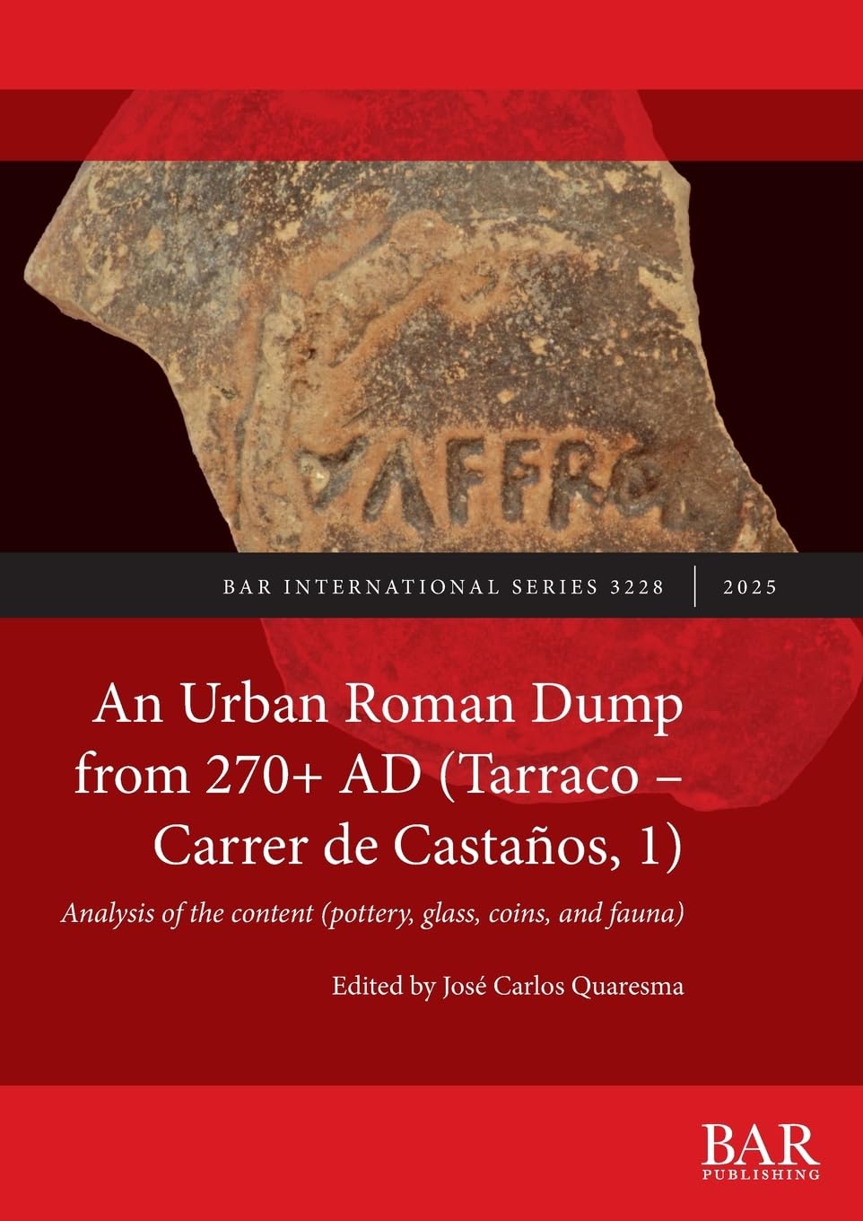 An Urban Roman Dump from 270+ AD (Tarraco - Carrer de Castaños, 1) Social Sciences
