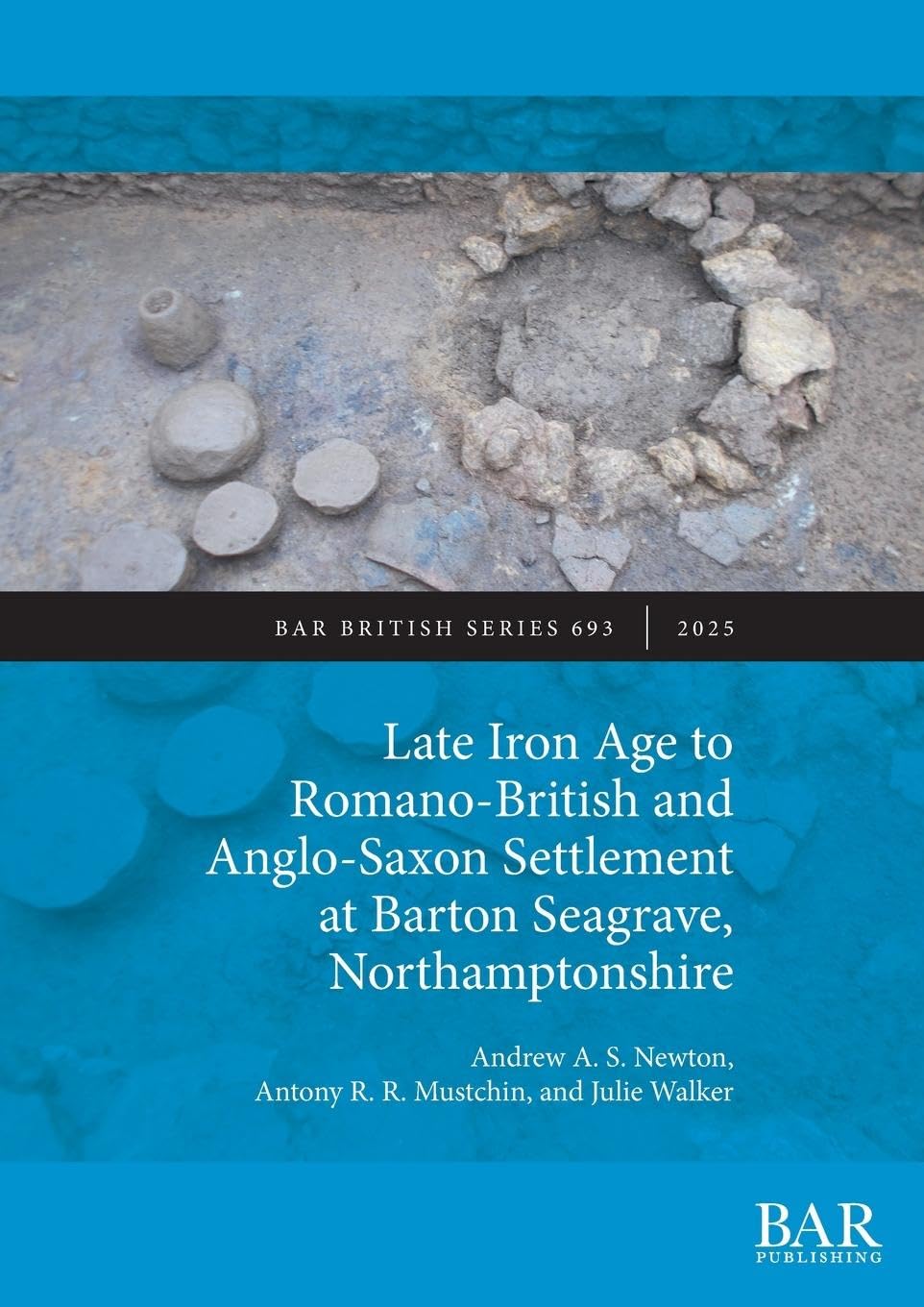 Late Iron Age to Romano-British and Anglo-Saxon Settlement at Barton Seagrave, Northamptonshire Law