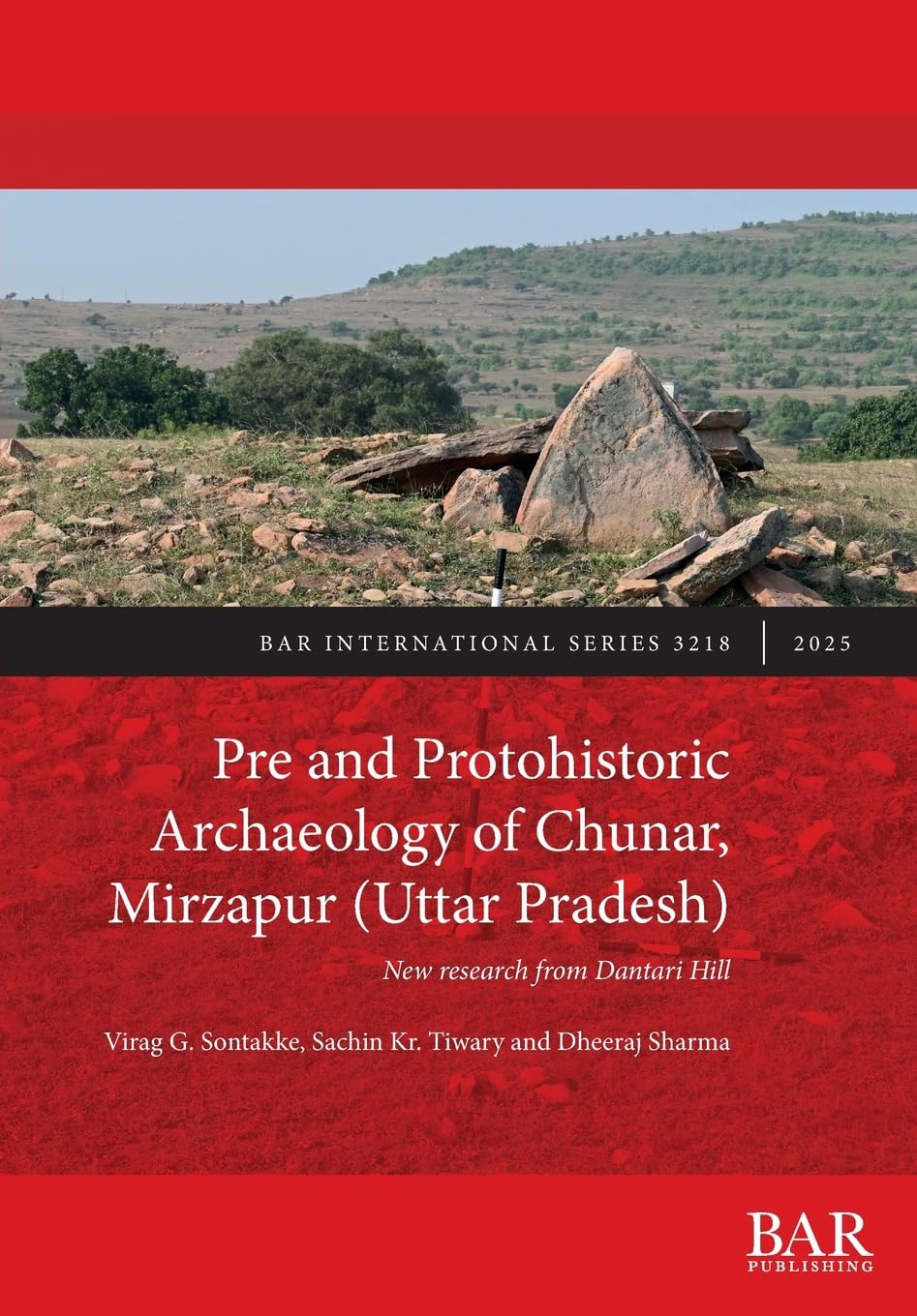 Pre and Protohistoric Archaeology of Chunar, Mirzapur (Uttar Pradesh) Law