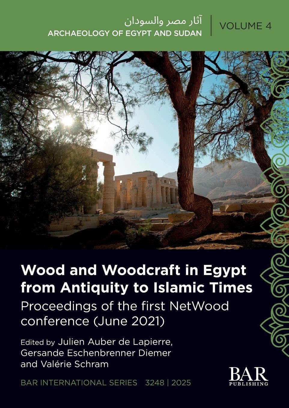Wood and Woodcraft in Egypt from Antiquity to Islamic Times Law