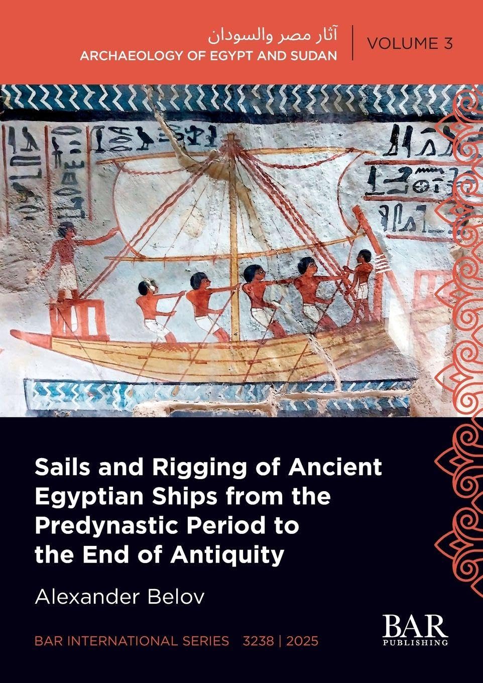 Sails and Rigging of Ancient Egyptian Ships from the Predynastic Period to the End of Antiquity Law