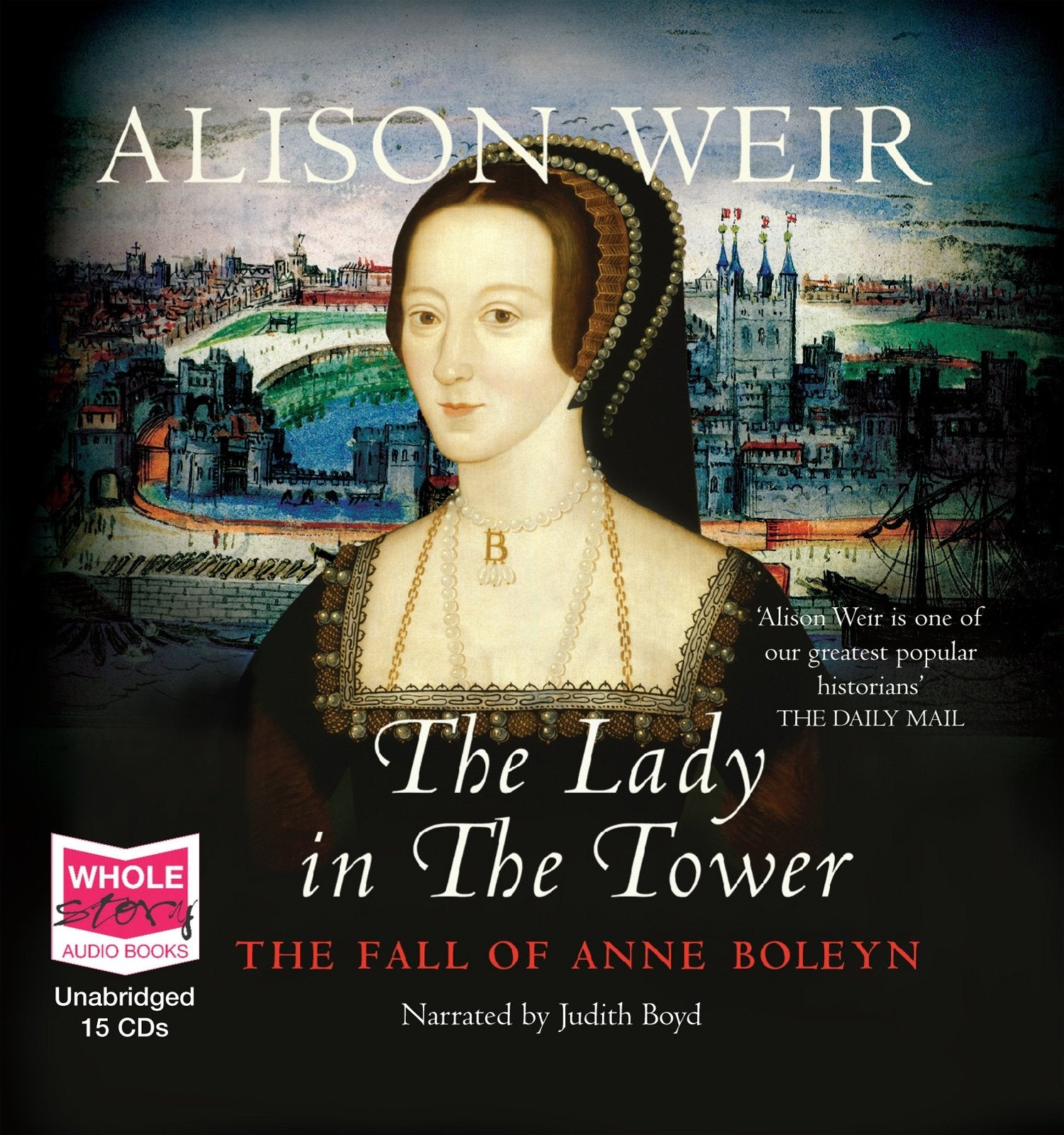 The Lady in the Tower: The Fall of Anne Boleyn Social Sciences