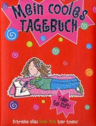 Mein cooles Tagebuch, m. Gel-Stift: Schreibe alles über dich hier hinein! Children's books