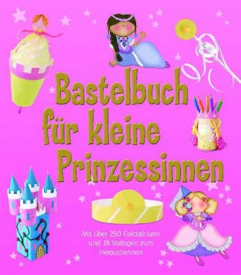 Bastelbuch für kleine Prinzessinnen Children's books