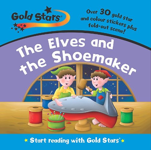 Gold Stars Start Reading: Elves and Shoemaker Fairy Tales & Legends
