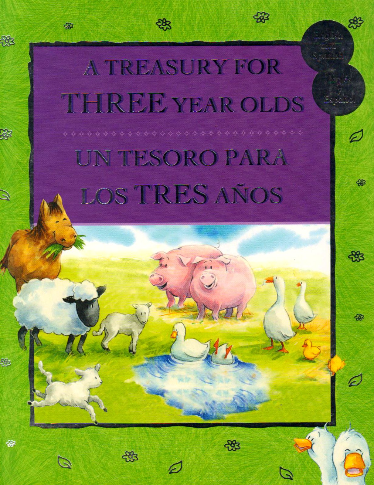 A Treasury For Three Year Olds / Un Tesoro Para Los Tres Anos (Treasury For…) Fairy Tales & Legends
