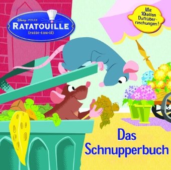 Ratatouille, Das Schnupperbuch: Mit 10 tollen Duftüberraschungen Children's books