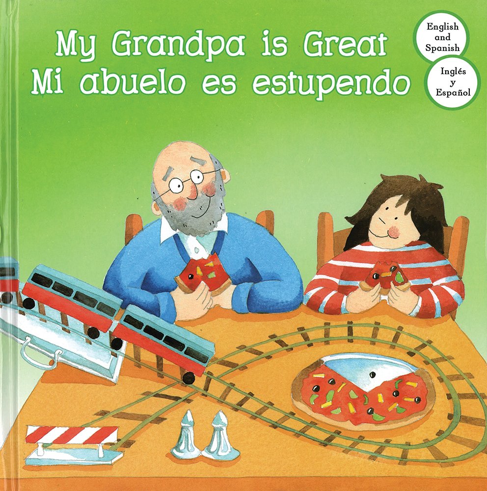 My Grandpa Great / Mi Abuelo Es Estupendo (My Great Relatives) Non-fiction