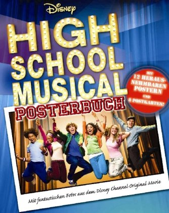 High School Musical, Posterbuch: Mit 12 herausnehmbaren Postern und 8 Postkarten Children's books