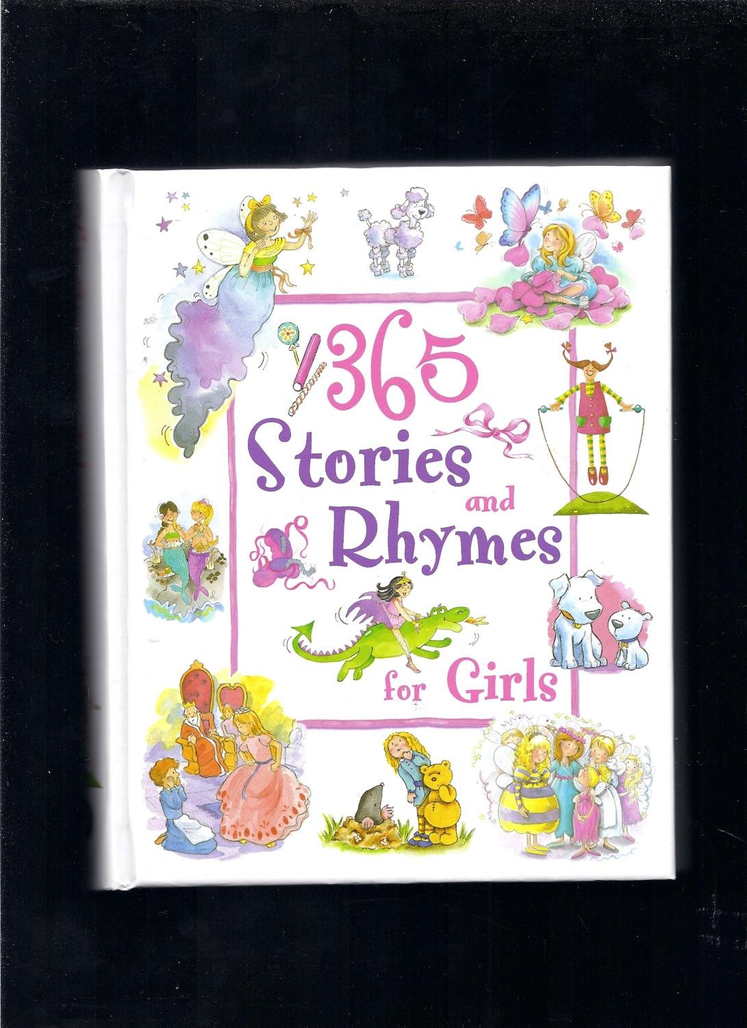 365 Stories and Rhymes for Girls Fairy Tales & Legends