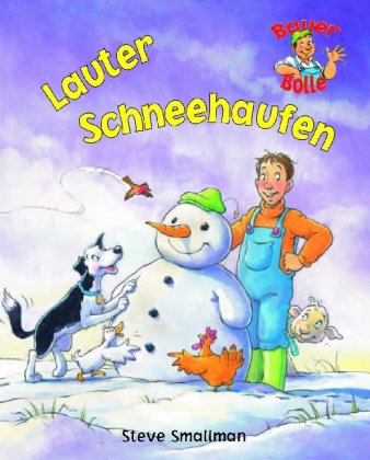 Bauer Bolle - Lauter Schneehaufen Children's books