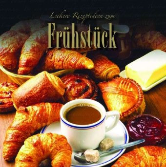 Leckere Rezeptideen zum Frühstück Books