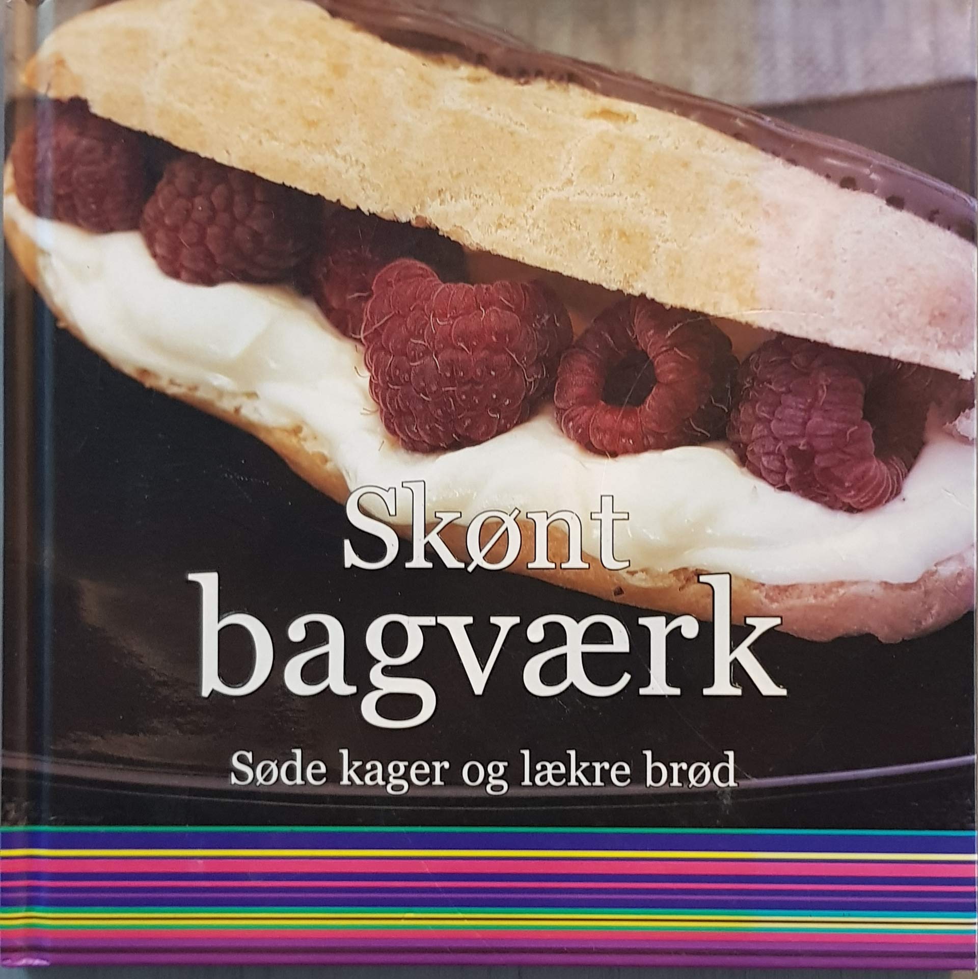 Backbuch DÄNISCH - Skont Bagvaerk (sode kager og laekre brod) Cooking & Enjoying