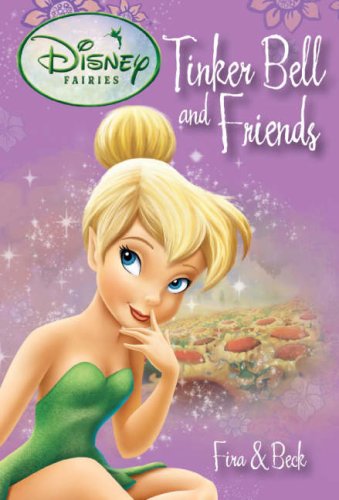 Fira and Beck (Disney Fairies Tinkerbell and Friends) Novels & Short Stories