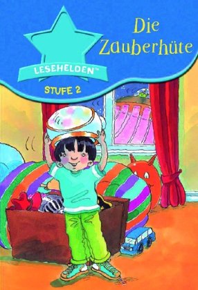 Die Zauberhüte. Lesehelden Stufe 2 - Hase Novels & Short Stories