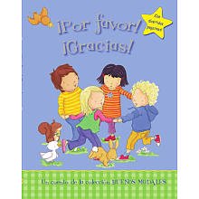 Por Favor! Gracias!/ Please and Thank You (Book of Manners) Non-fiction