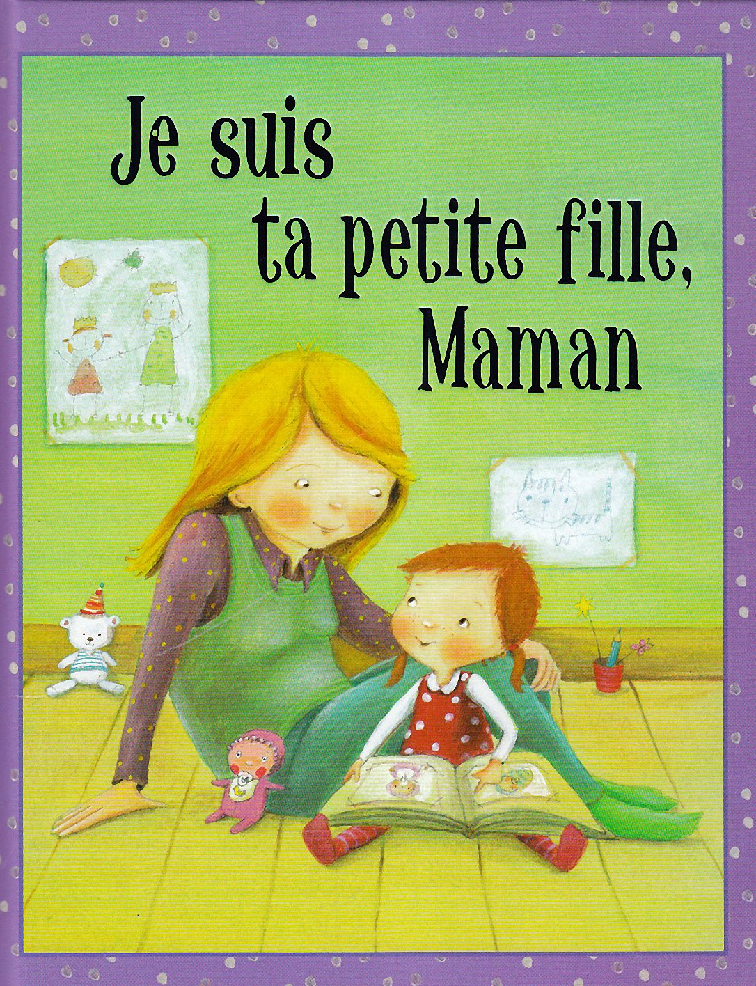 Je suis ta petite fille, Maman ! Books