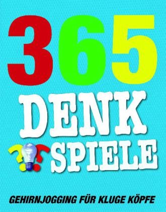 365 Denkspiele - Gehirnjogging für kluge Köpfe Books