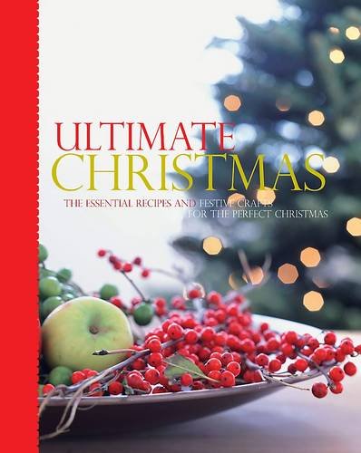 The Ultimate Christmas Book Leisure, Home & Garden