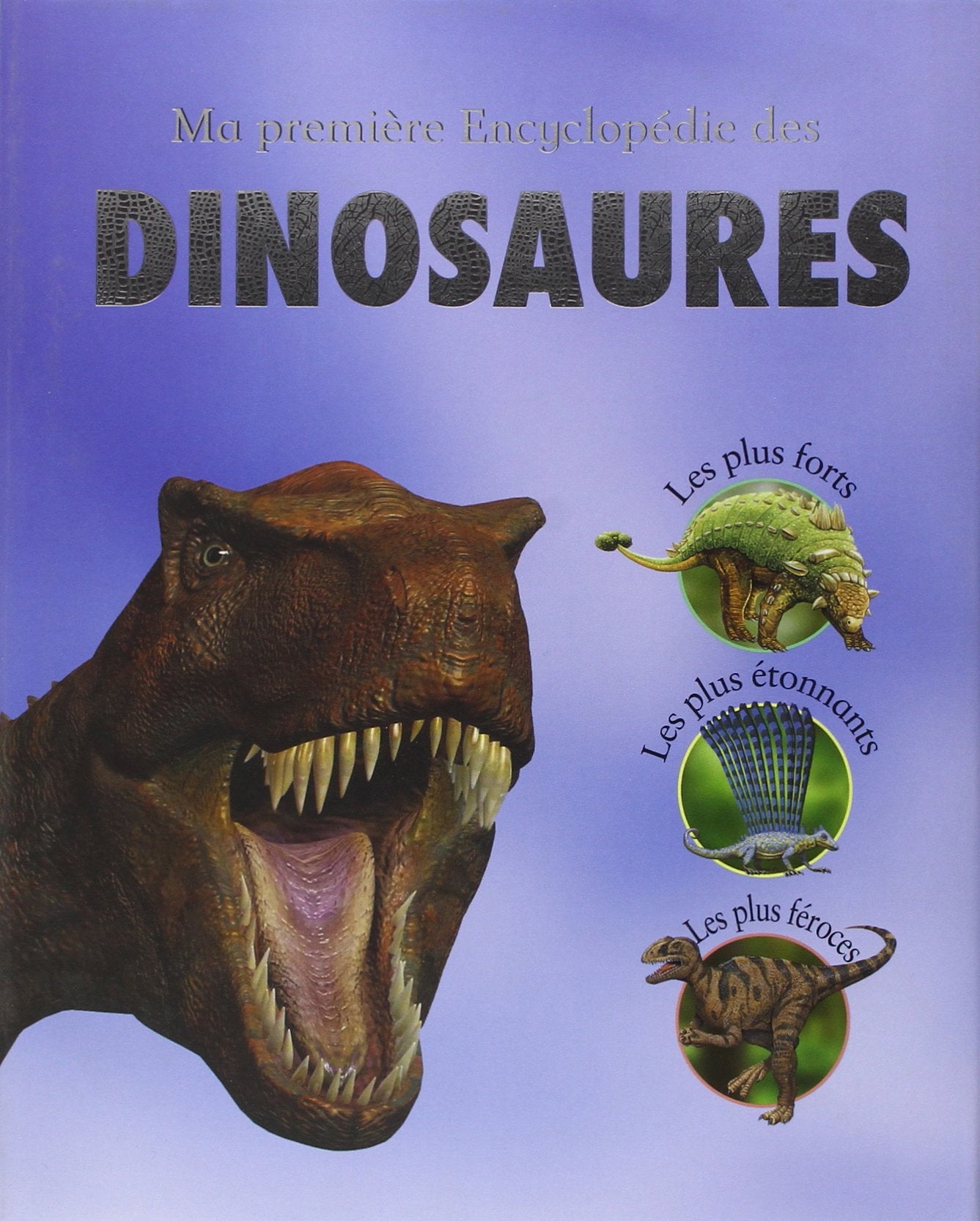 Ma première Encyclopédie des dinosaures book