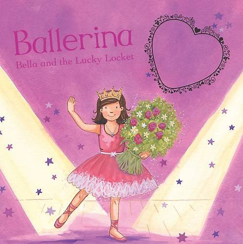 Charm Book - Ballerina Bella and the Lucky Locket Novels & Short Stories