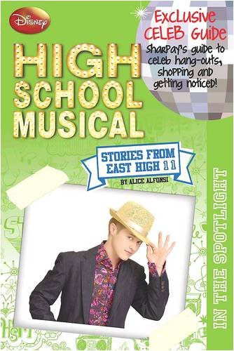 In the Spotlight (v. 11) (Stories from East High) Novels & Short Stories