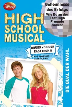Die Qual der Wahl: Geheimnisse des Erfogs. Wie Du an der East High Freunde findest Novels & Short Stories