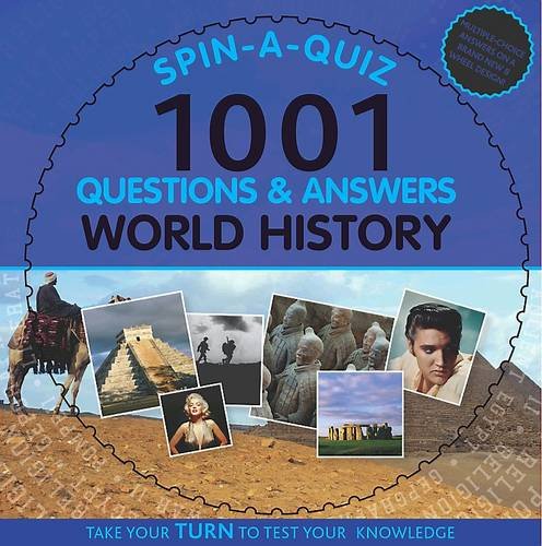 Spin-a-quiz 1001 Questions and Answers World History book