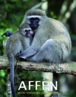 Affen: Arten - Verhalten - Lebensräume Leisure & Fun
