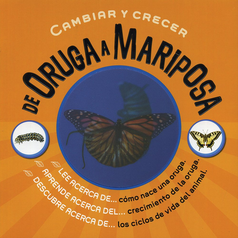 De oruga a mariposa - cambiar y crecer Books