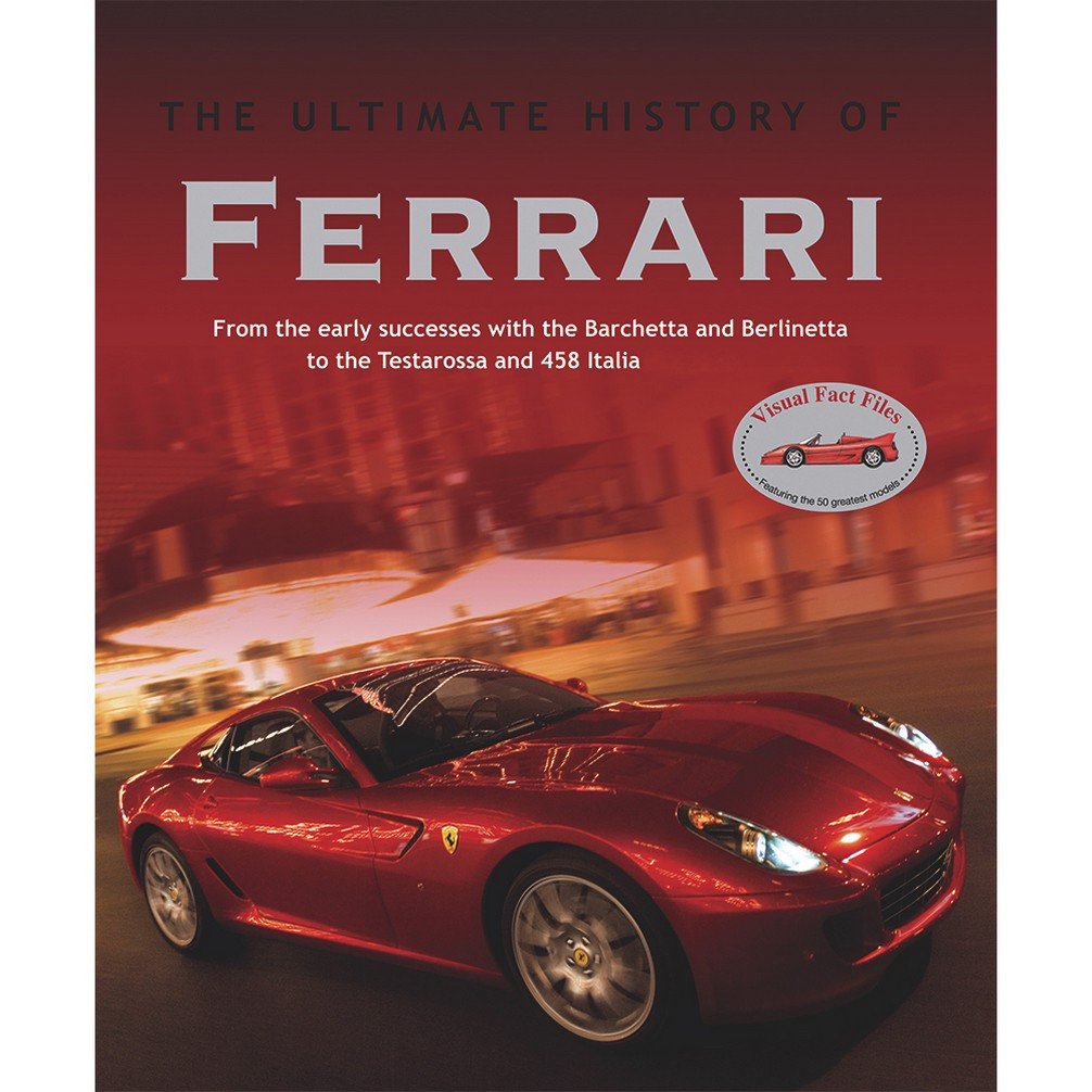 Cars Ultimate History: Ferrari Business & Technology