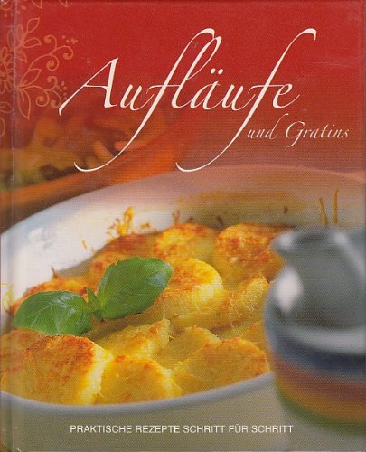 Aufläufe und Gratins Books