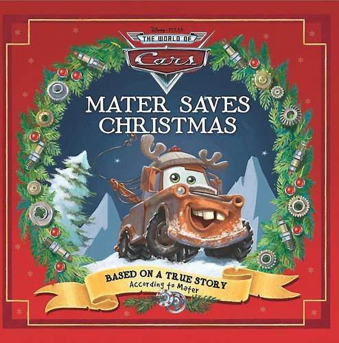 Disney Pixar Cars Mater Saves Christmas Novels & Short Stories