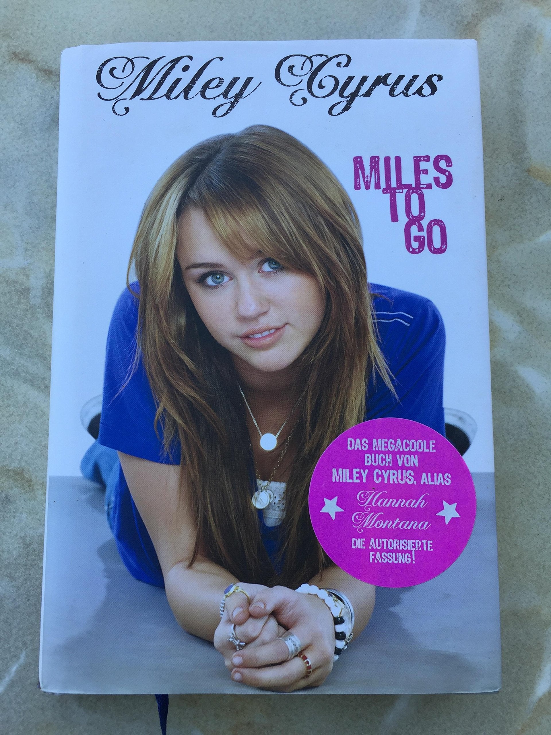 Hannah Montana: Miley Cyrus: Miles to go Books