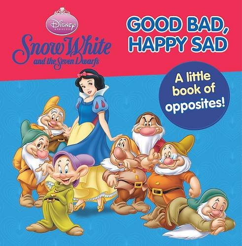 Disney "Snow White and the Seven Dwarfs": Good Bad, Happy Sad Novels & Short Stories