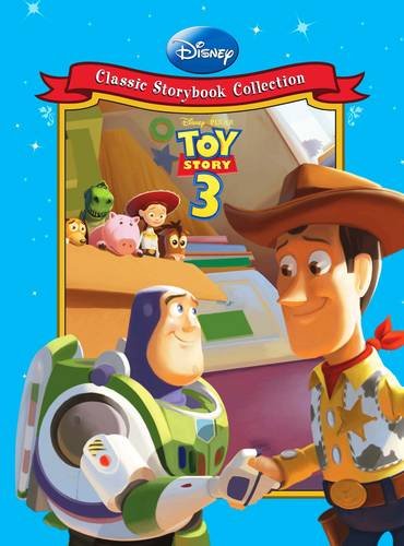 Toy Story 3 (Disney Classic Storybook Collection) Novels & Short Stories