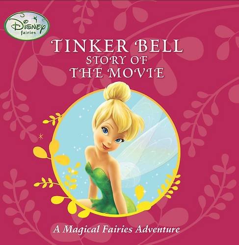Disney Storybook: "Tinkerbell" Story of the Movie Novels & Short Stories
