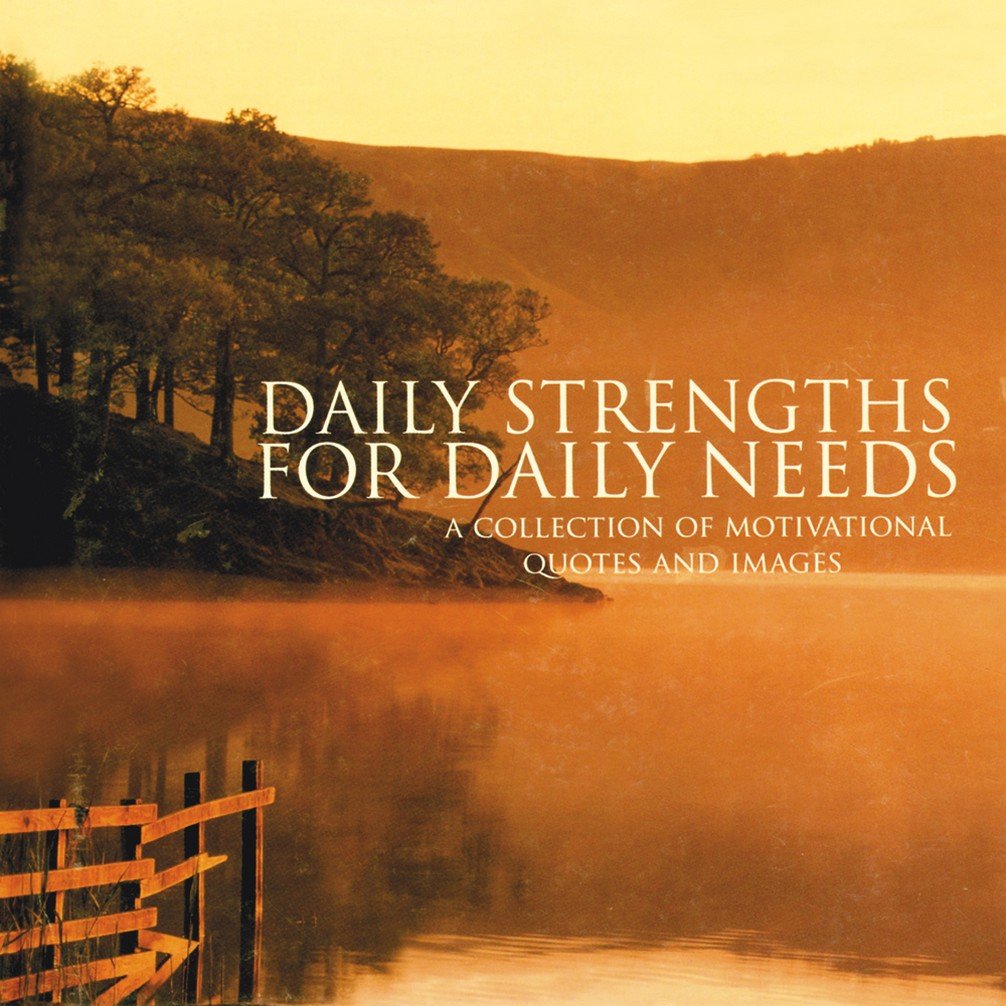 Inspirational Books: Daily Strengths for Daily Needs Self-help